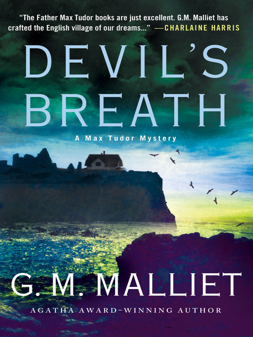 Title details for Devil's Breath by G. M. Malliet - Available